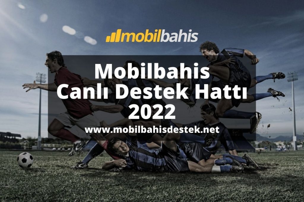 Mobilbahis Müşteri Hizmetleri